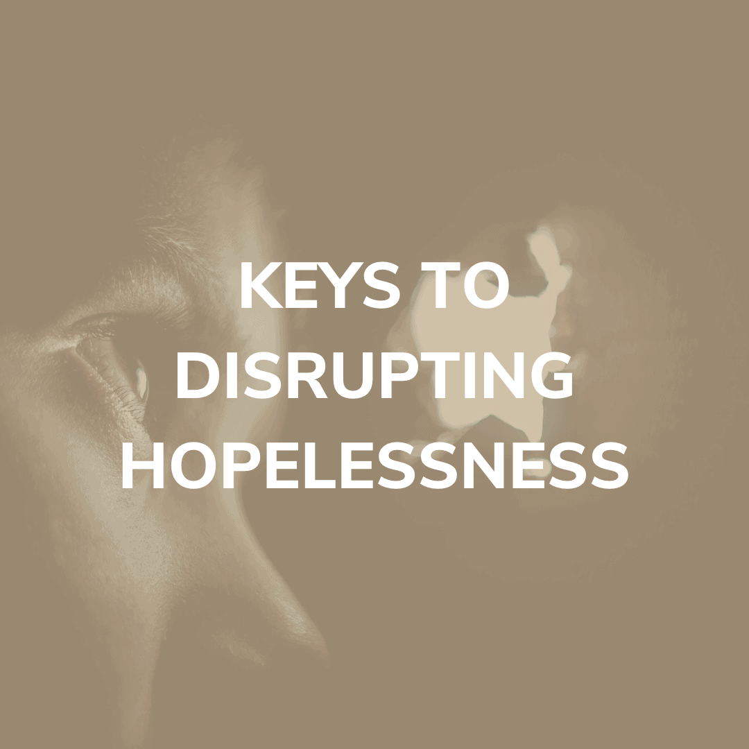 Keys To Disrupting Hopelessness Graphic Sexual Harassment Prevention Training Image