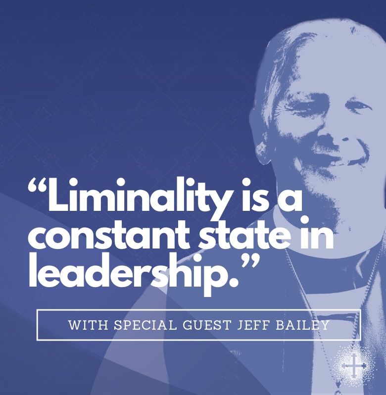 Bishop-Elect Jeff Bailey on Change Graphic